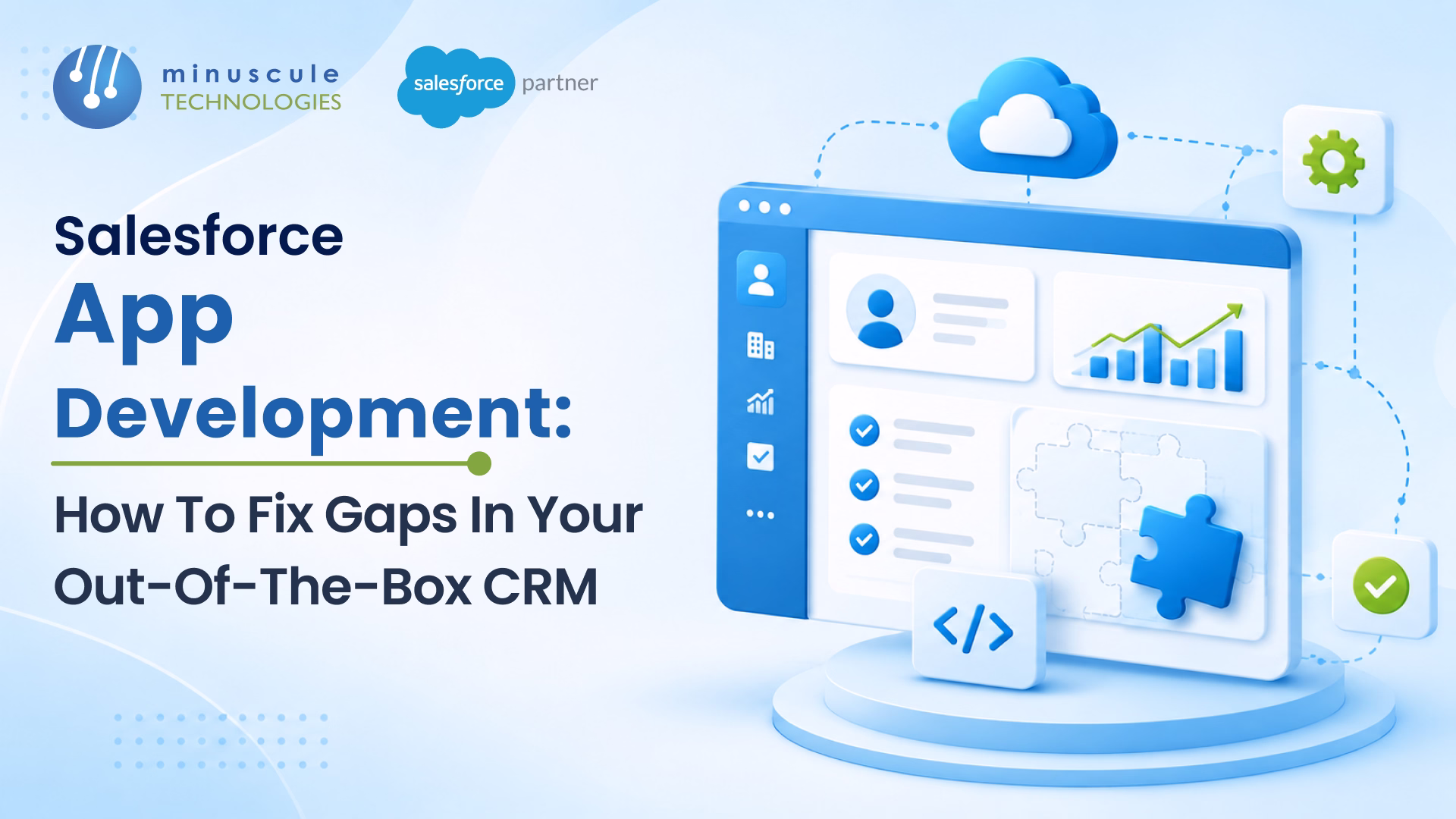 Salesforce app development fixing out-of-the-box CRM gaps