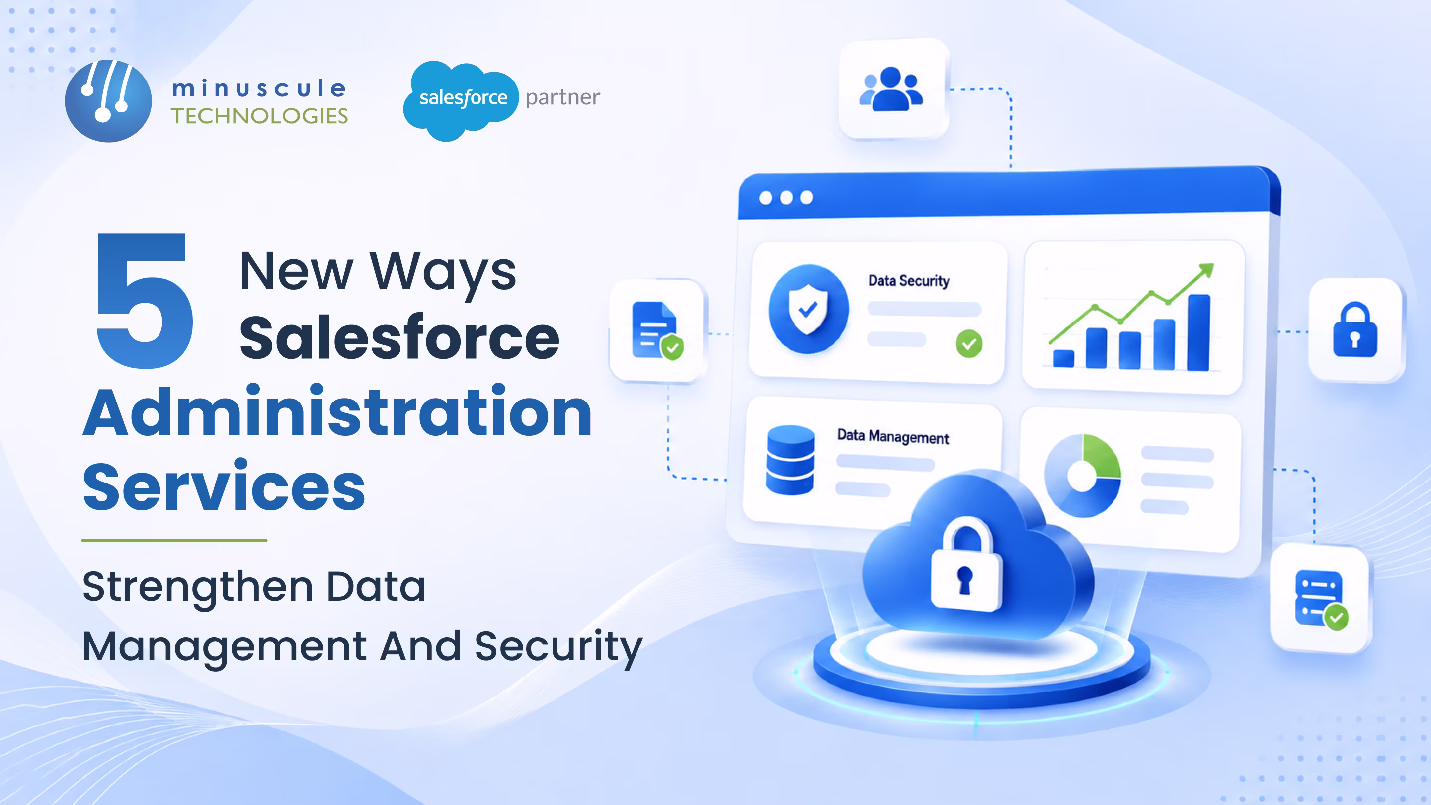 Salesforce Administration Services strengthening data management and security