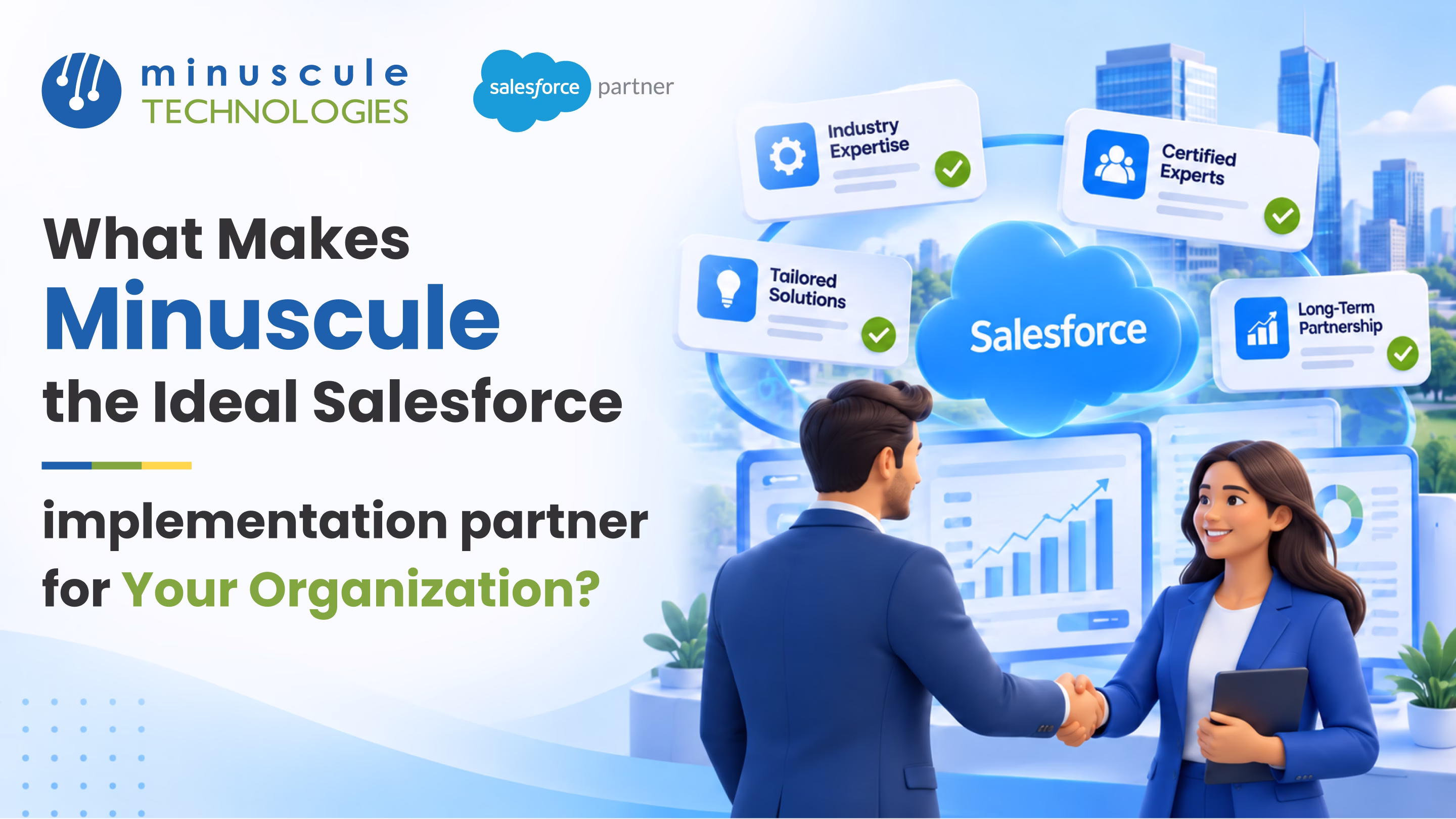 Minuscule the Ideal Salesforce Implementation Partner for Your Organization