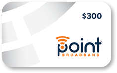 $300 Point Broadband Gift Card