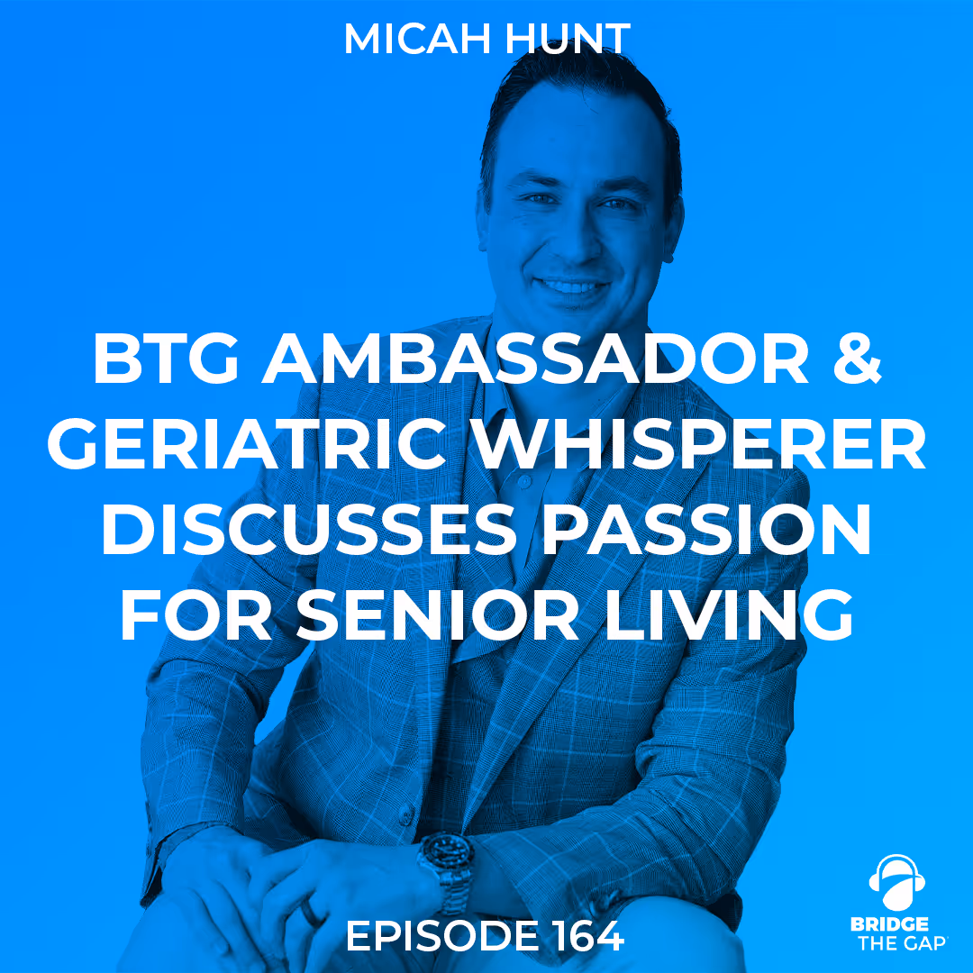 Welcome to Bridge the Gap with hosts Josh Crisp and Lucas McCurdy. A podcast dedicated to inform, educate and influence the future of housing and services for seniors. Bridge the Gap aims to help shape the culture of the senior living industry by being an advocate and a positive voice of influence which drives quality outcomes for our aging population.