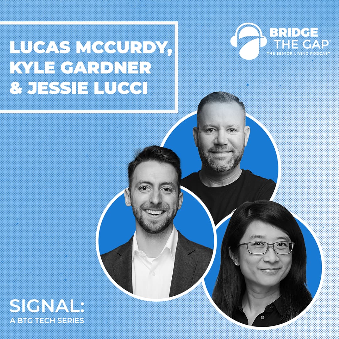 Welcome to Bridge the Gap with hosts Josh Crisp and Lucas McCurdy. A podcast dedicated to inform, educate and influence the future of housing and services for seniors. Bridge the Gap aims to help shape the culture of the senior living industry by being an advocate and a positive voice of influence which drives quality outcomes for our aging population.