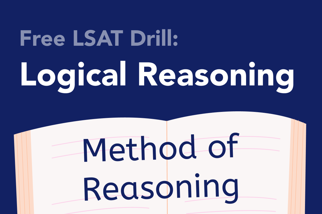 Free Method of Reasoning Practice Questions (LSAT Logical Reasoning)