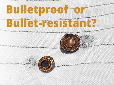 Bulletproof vs bullet-resistant