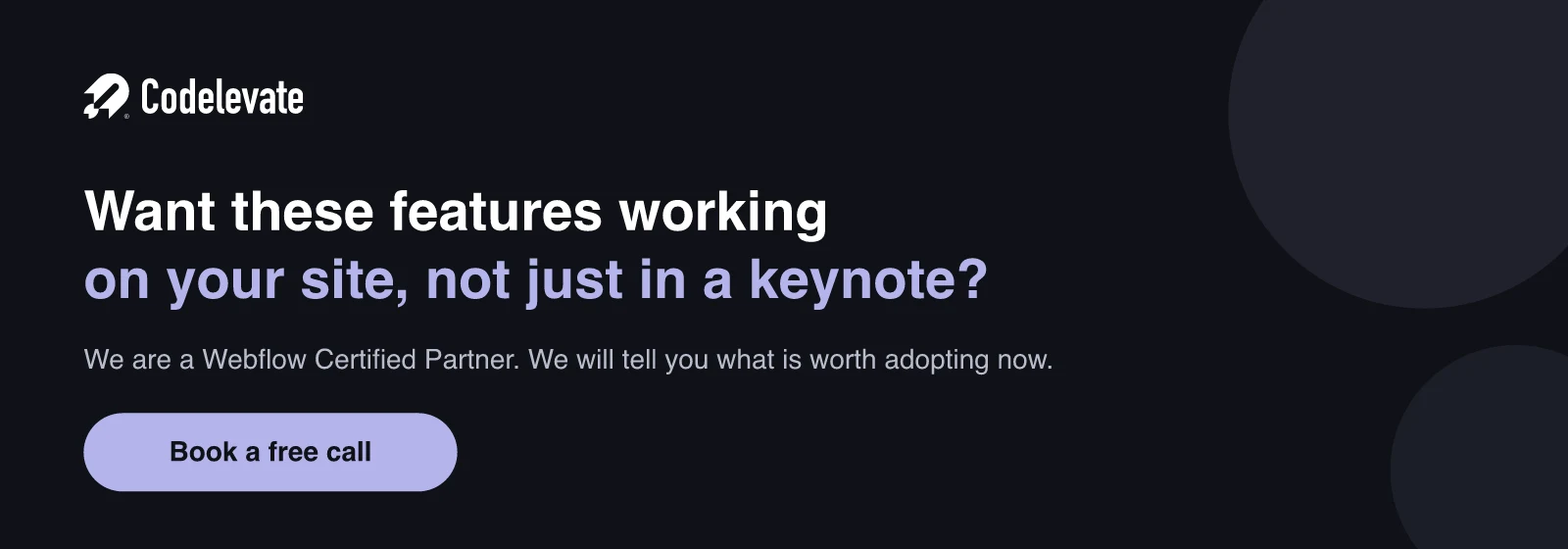 Codelevate banner met een gratis gesprek over het adopteren van de functies uit Webflow Conf 2026