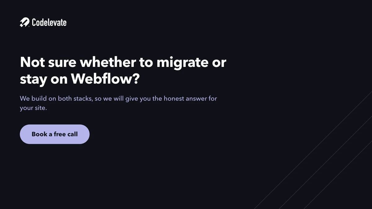 Codelevate can advise whether to migrate from Webflow to Astro and Sanity or stay