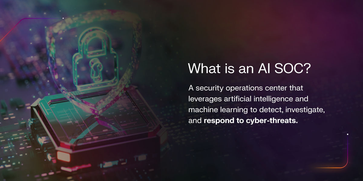 what is an AI SOC