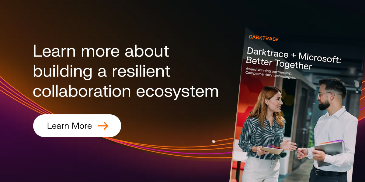 Darktrace promotional banner featuring the “Darktrace + Microsoft: Better Together” resource, highlighting their partnership to build a resilient and secure collaboration ecosystem.