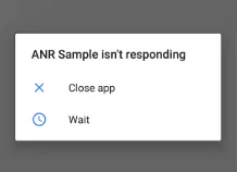 ANR dialog box - what are ANRs?