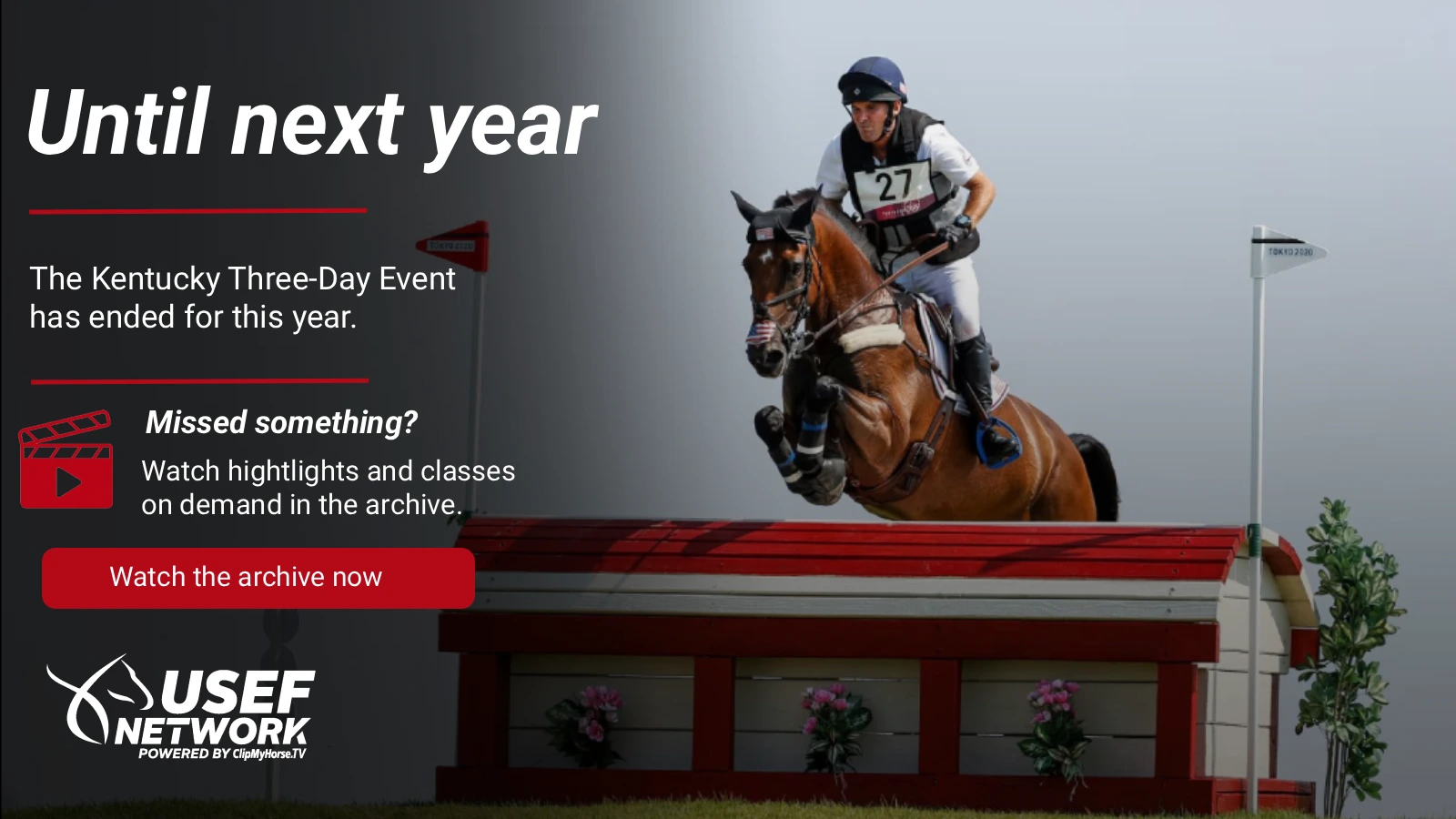 Promotional banner showing a rider on a bay horse jumping a red-and-white obstacle, with text about the Kentucky Three-Day Event archive and USEF Network powered by ClipMyHorse.TV.