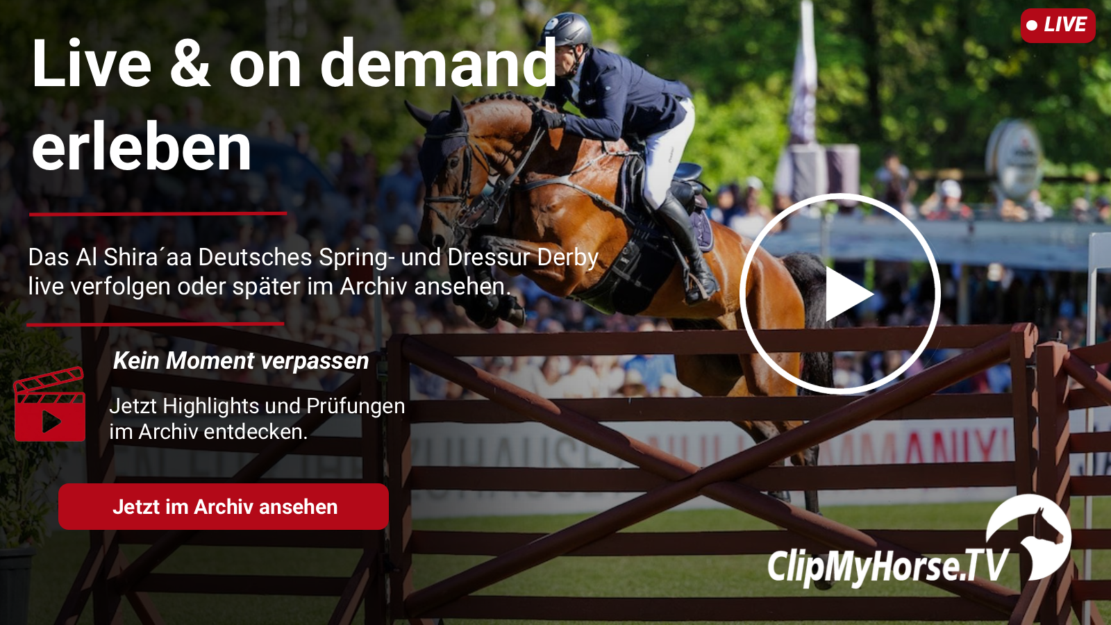 Grafik zu einem Pferdesport-Event mit Reiter und Pferd in Aktion, Play-Button, Live-Hinweis sowie Text zur Live-Übertragung und zum späteren Abruf im Archiv.