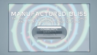 The Parallels Between Brave New World and Today's Growing Drug Culture