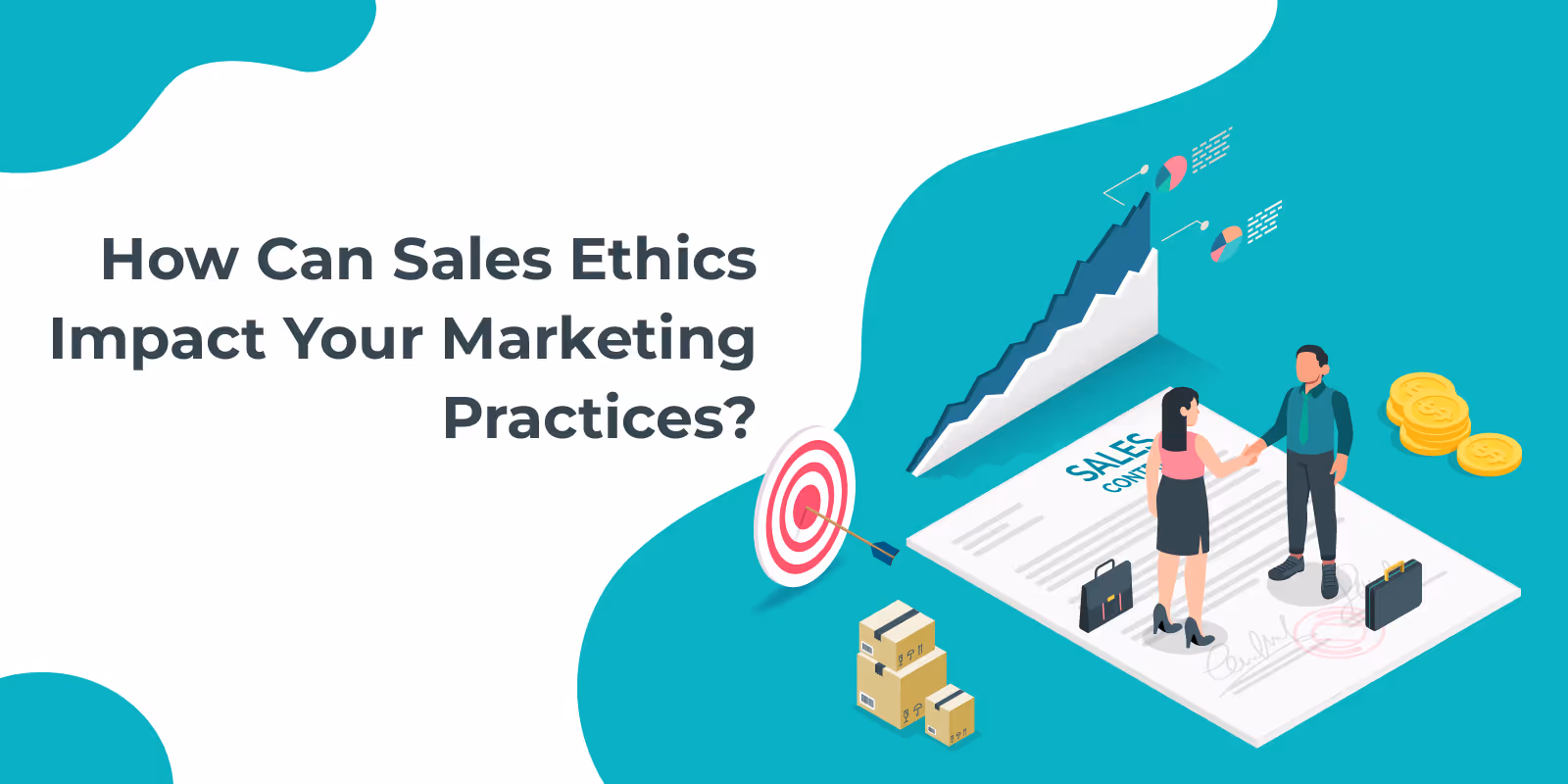 What are the Benefits of Implementing Sales Ethics in your Business?