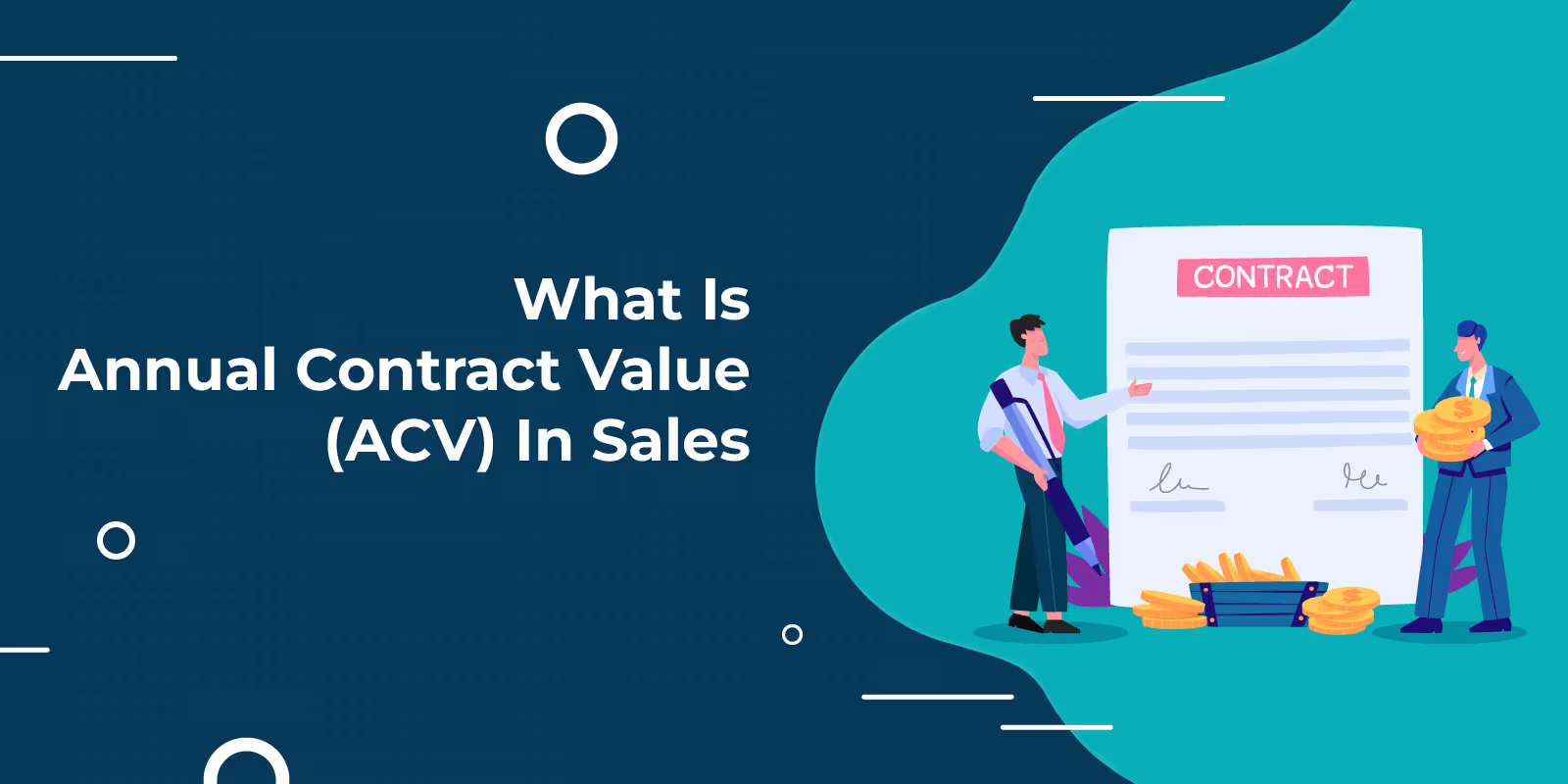 What is ACV in Sales? Examples, Calculation And Its Significance