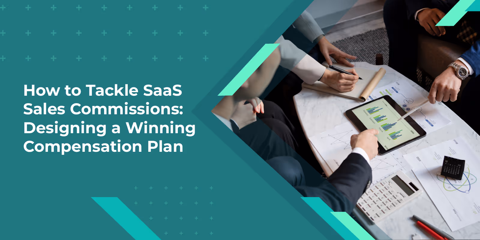 How to Tackle SaaS Sales Commissions: Designing a Winning Comp Plan