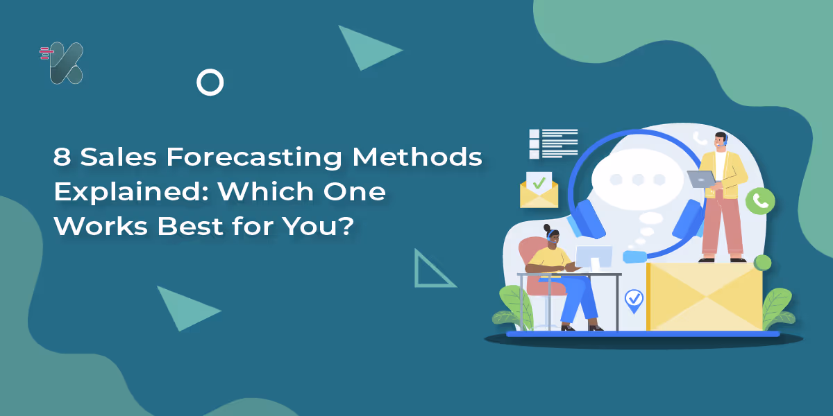 8 Sales Forecasting Methods Every Business Should Explore