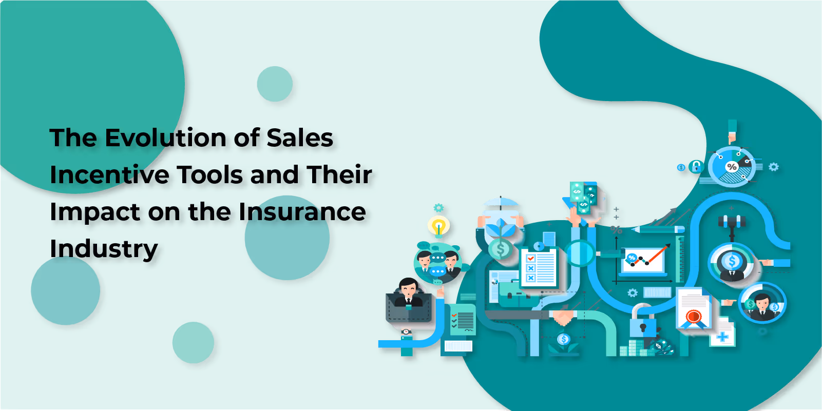 The Evolution of Sales Incentive Tools and Their Impact on the Insurance Industry