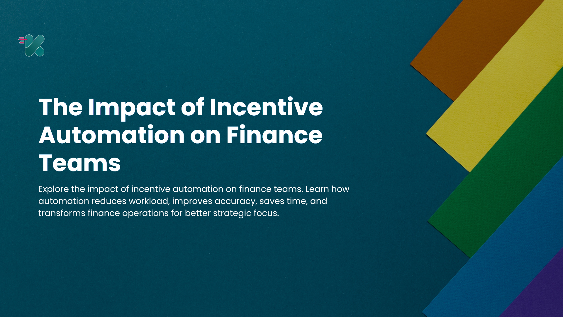 The Impact of Incentive Automation on Finance Teams