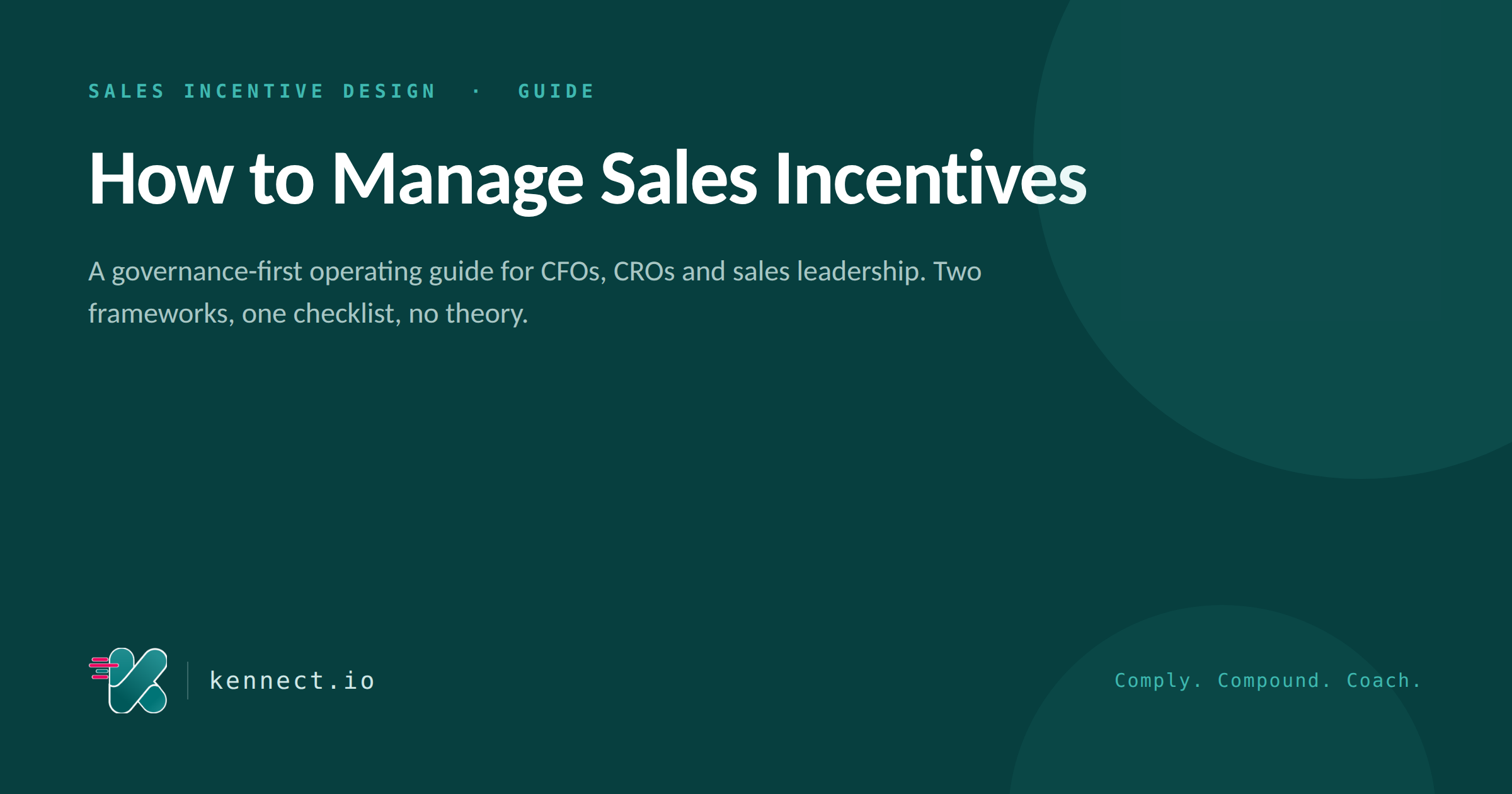 How to Manage Sales Incentives: A Governance-First Guide