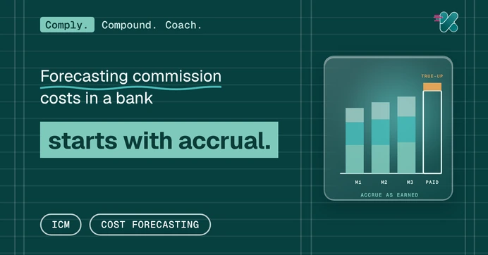 Forecasting commission costs in a bank starts with accrual, beside a glass panel showing a monthly incentive accrual line rising by scheme toward a quarter-end payout bar, with the gap between them marked in amber.