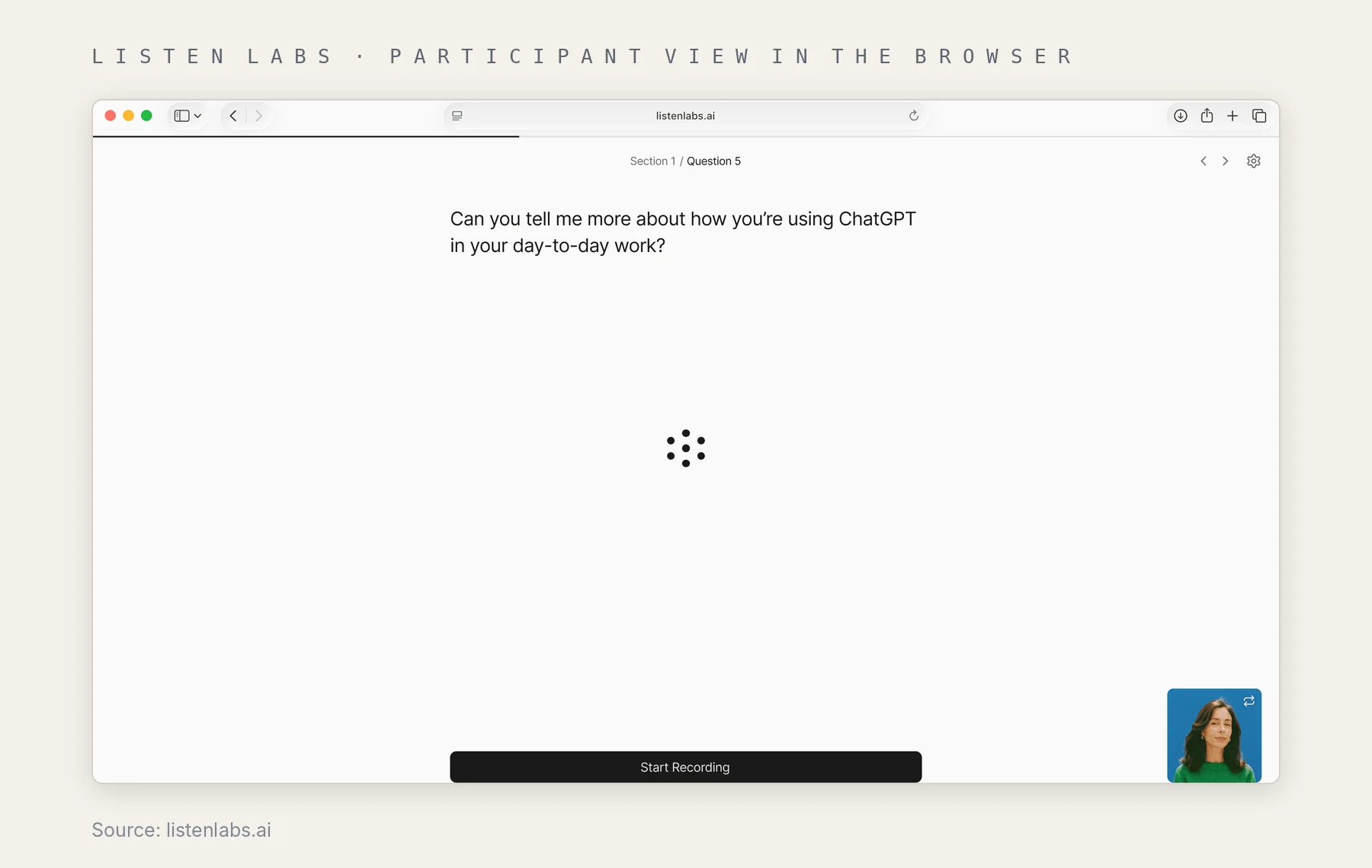 Listen Labs participant view in the browser with an interview question and webcam preview