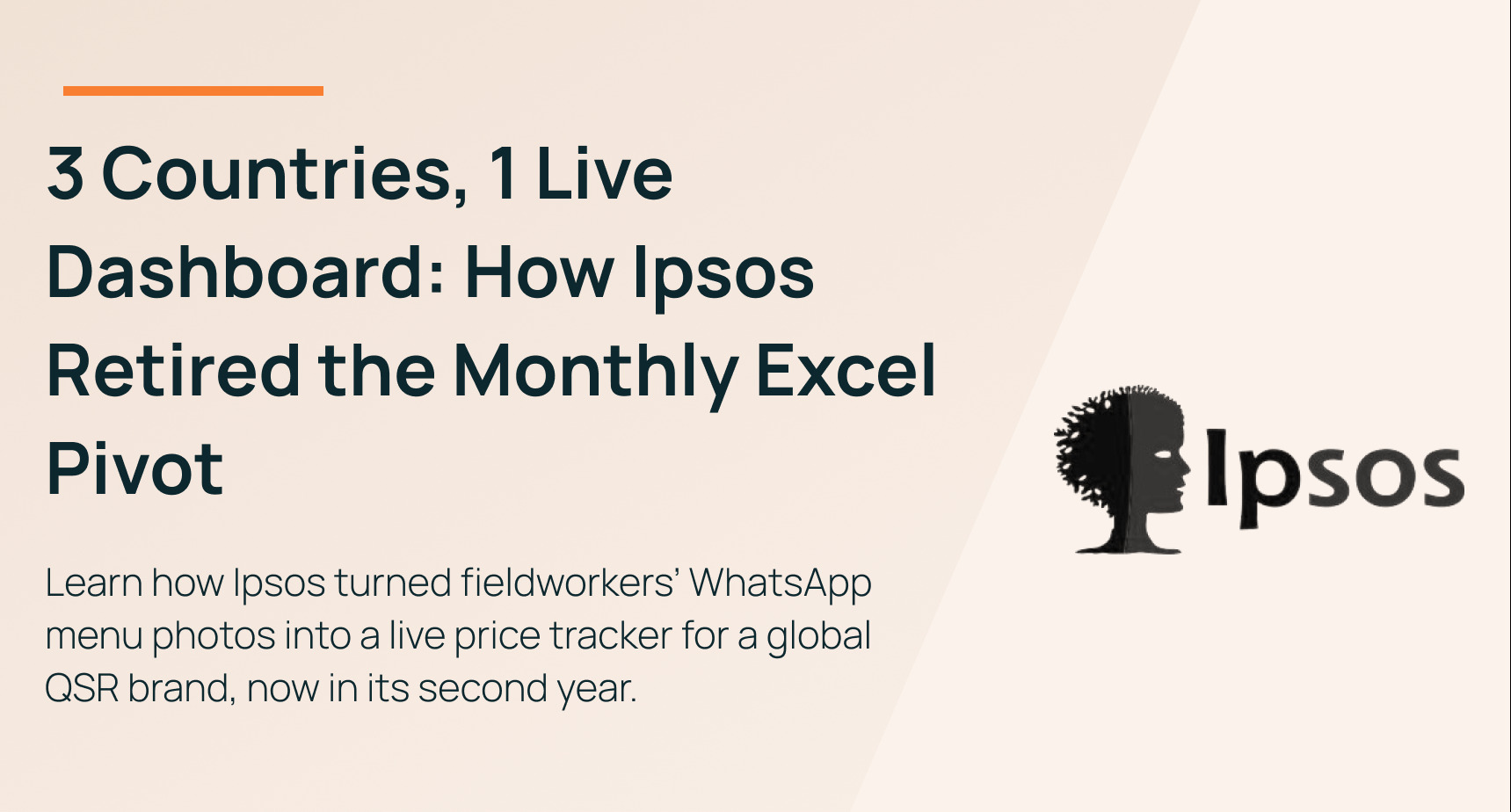 Ipsos x Yazi case study card: 3 Countries, 1 Live Dashboard, How Ipsos Retired the Monthly Excel Pivot