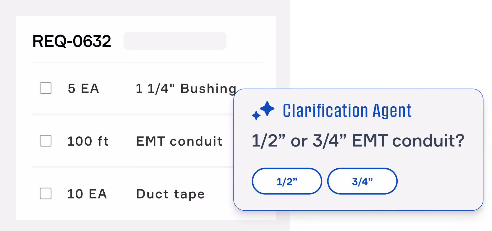 Kojo Clarification Agent reviewing a material request and asking whether 1/2-inch or 3/4-inch EMT conduit is needed.