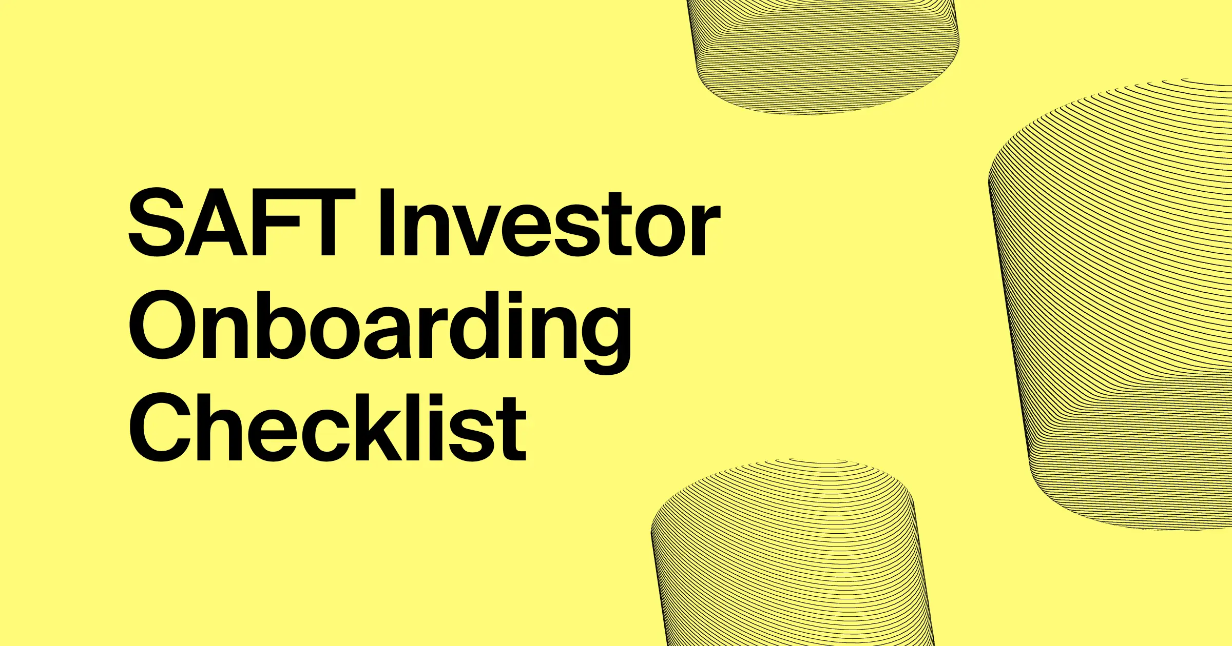 SAFT Investor Onboarding Checklist | Legal, Tax & Sanction Compliance