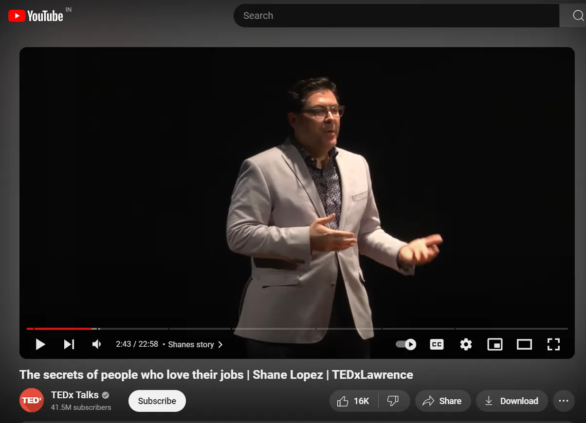 The Secrets of People Who Love Their Jobs – Shane Lopez