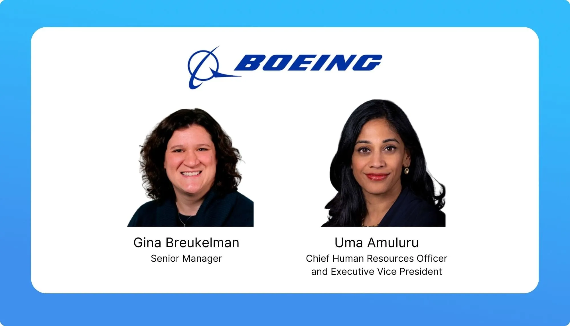 Gina Breukelman & Uma Amuluru – Boeing