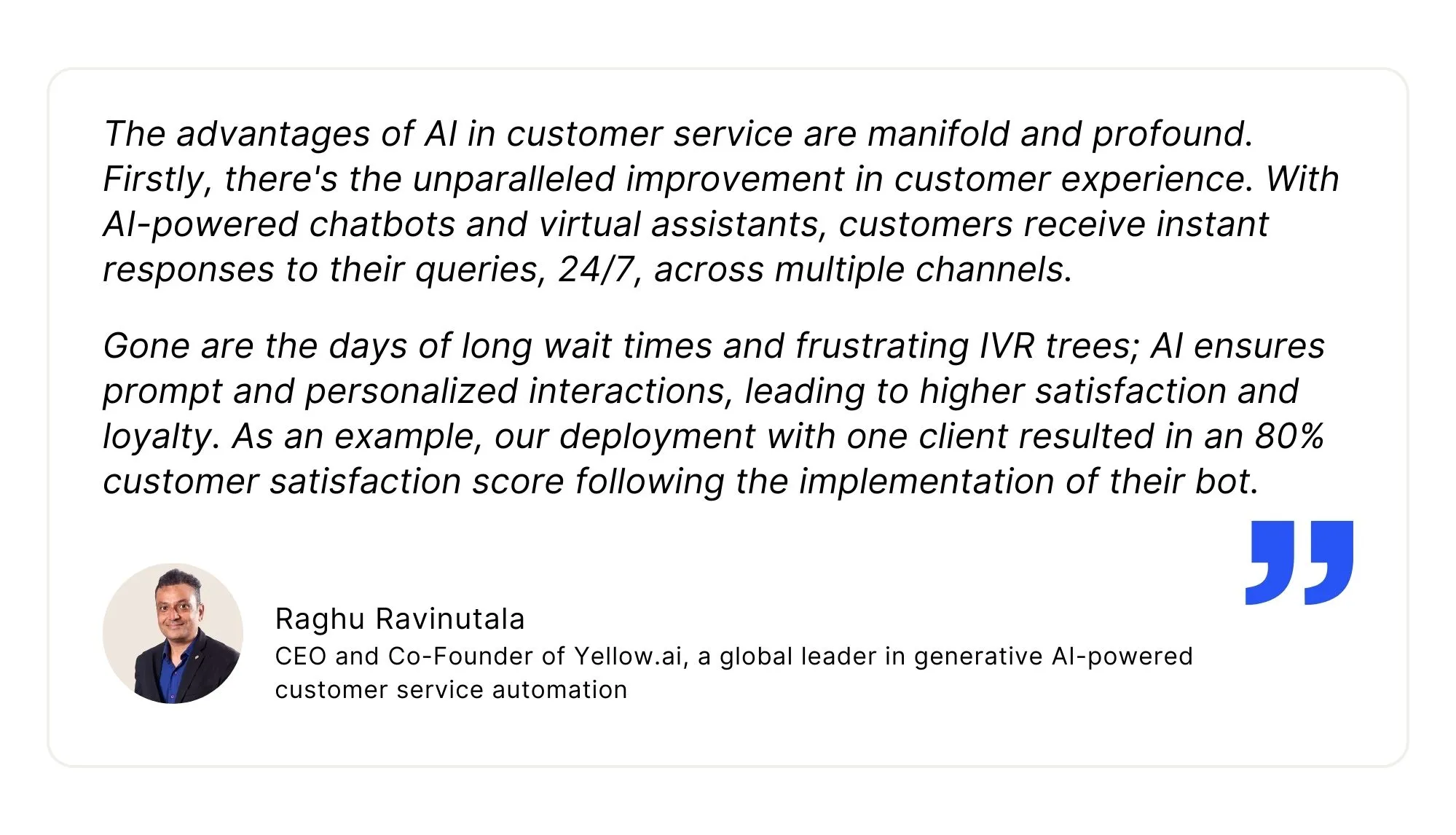 Quote from Raghu Ravinutala on Forbes