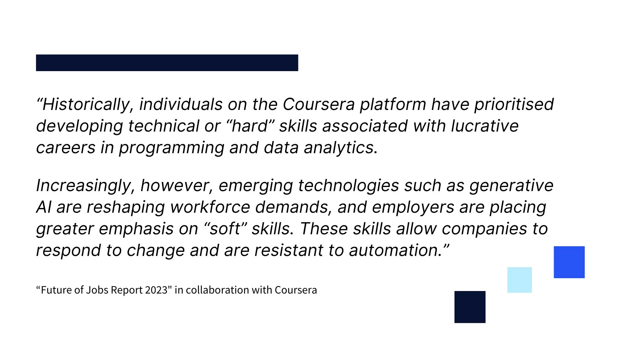 Quote from Future of Jobs Report 2023 in collaboration with Coursera
