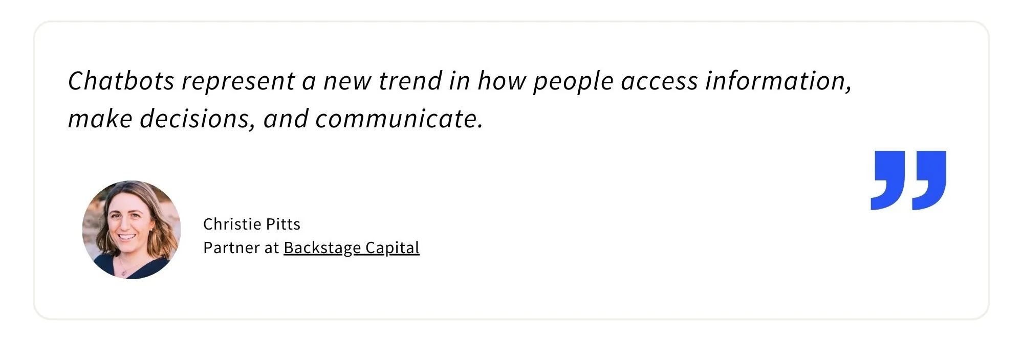 Qote from Christie Pitts, partner at Backstage Capital