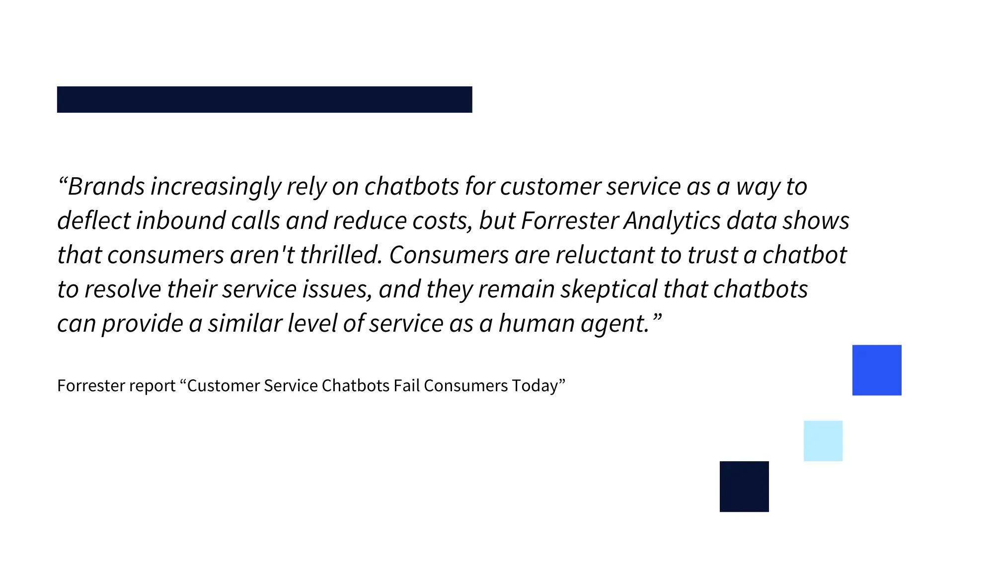 Quote from Forrester report