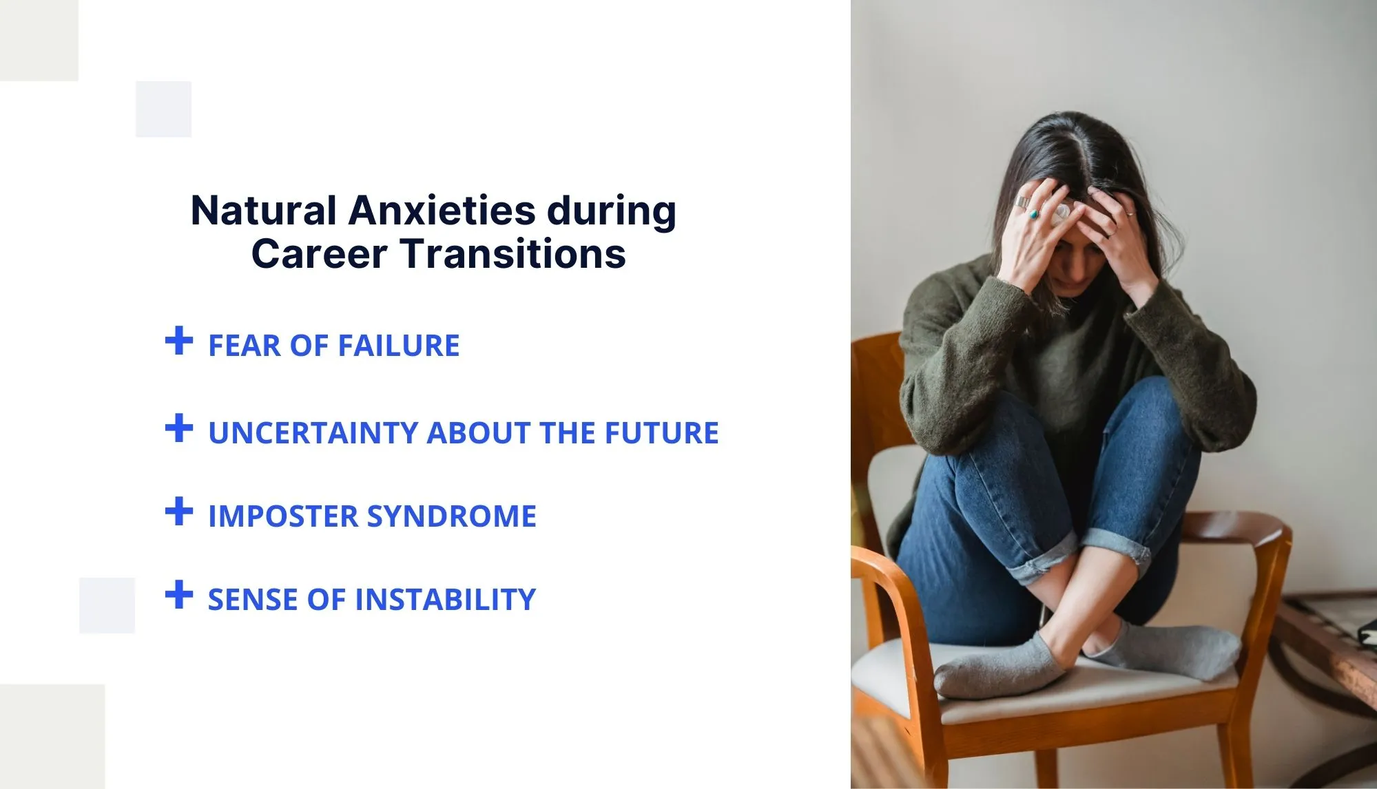 Natural Anxieties during Career Transition