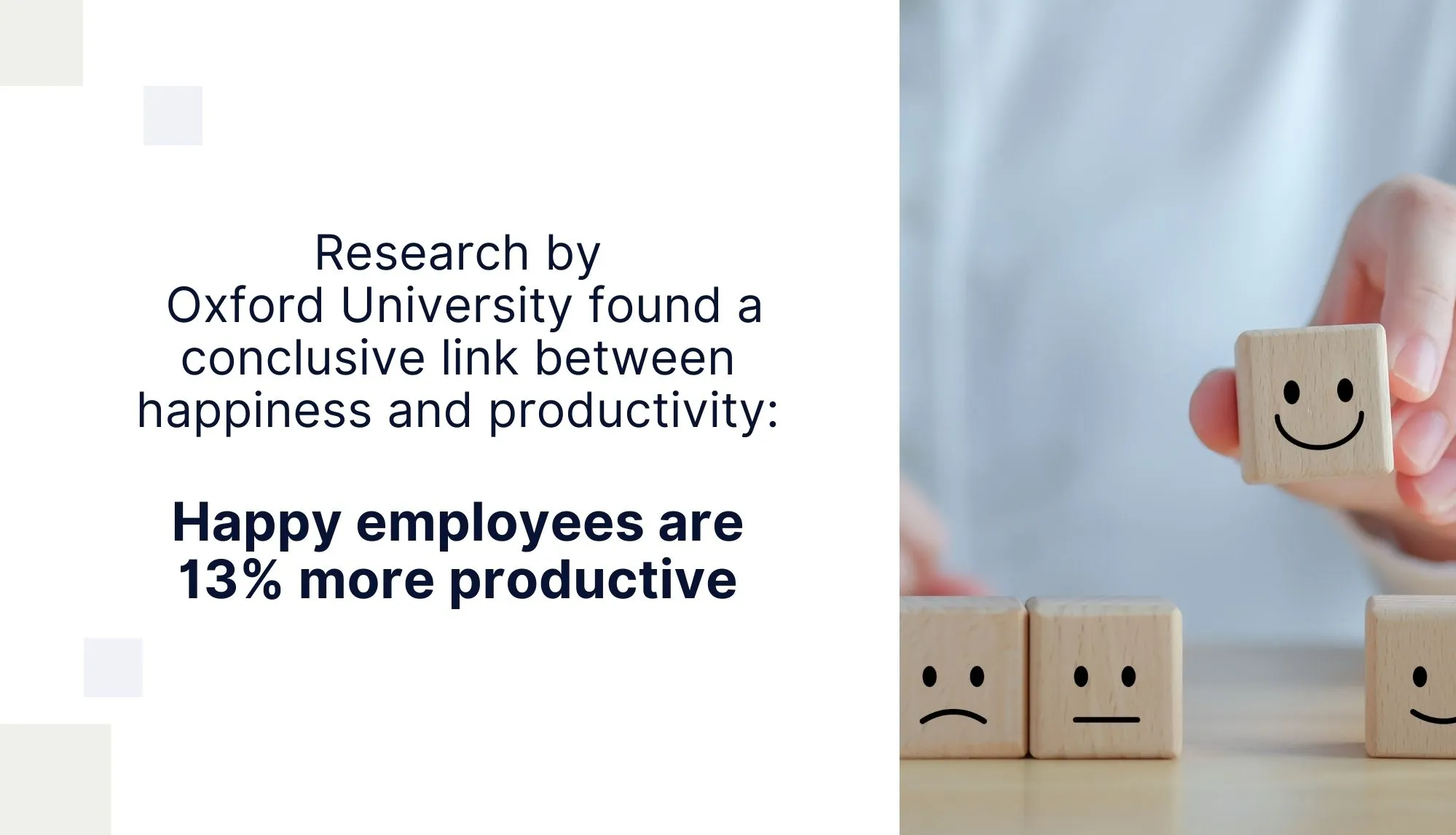 Research shows a direct relation between happiness and productivity