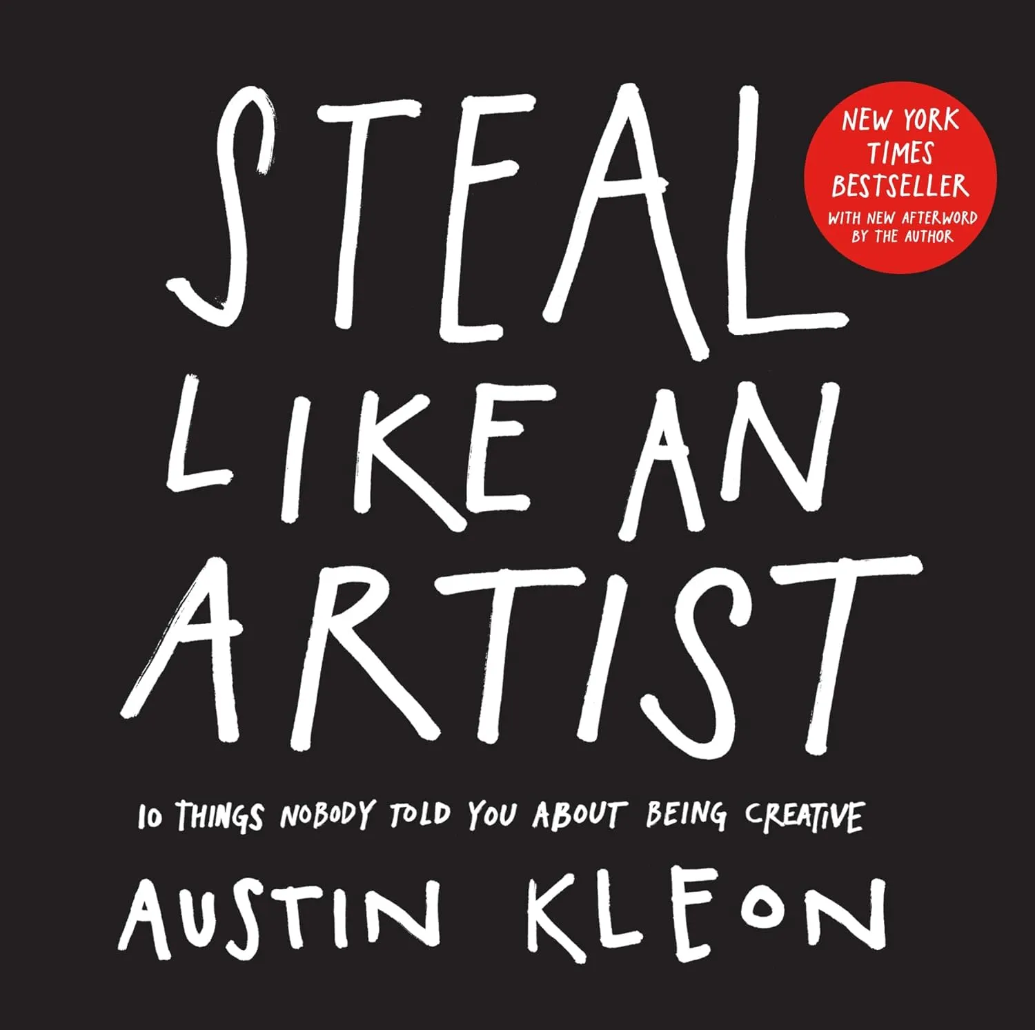 7. Steal Like an Artist