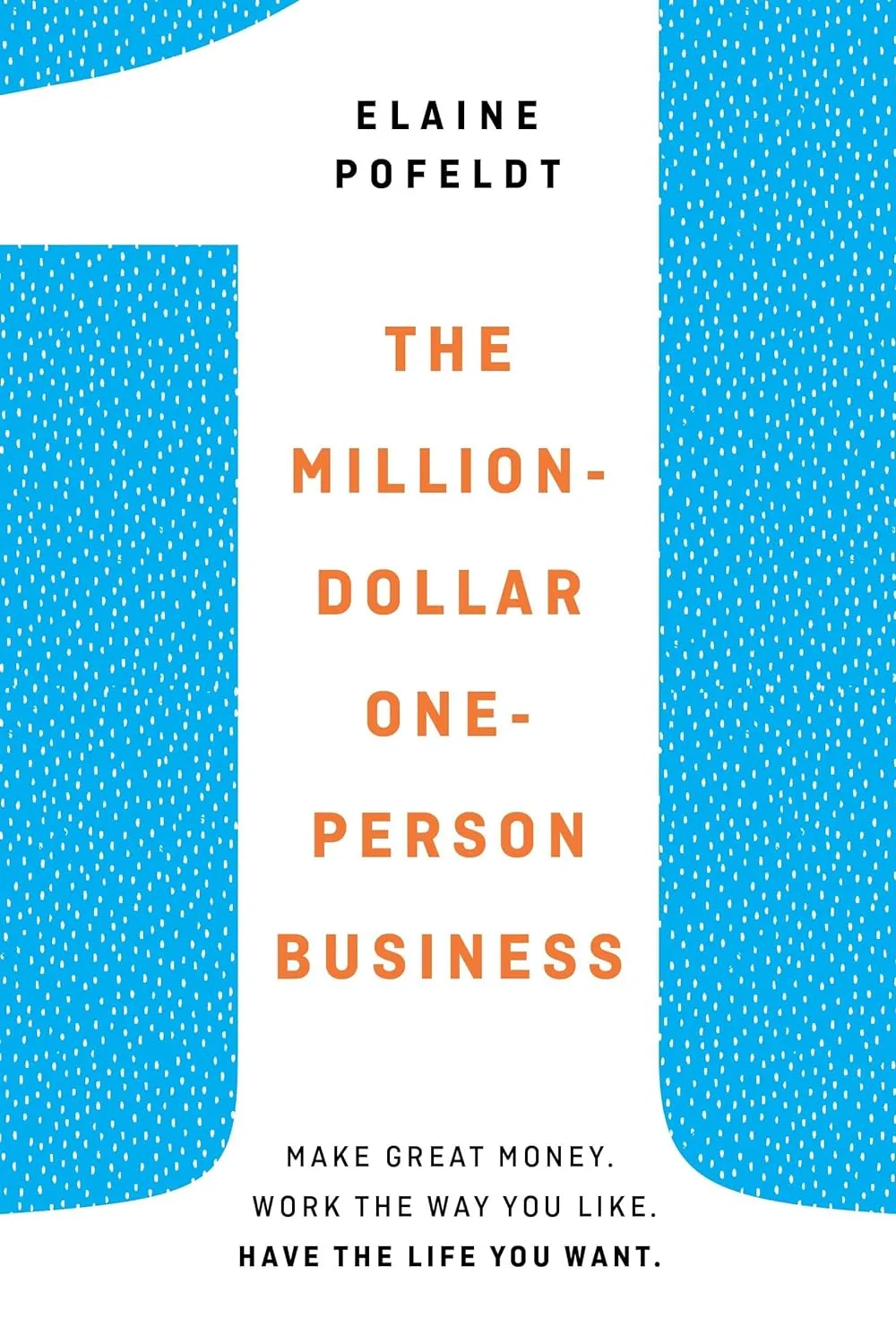 6. The Million-Dollar, One-Person Business