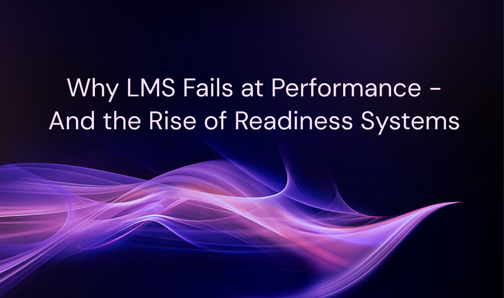 Why LMS Can't Drive Frontline Performance: And What Actually Does