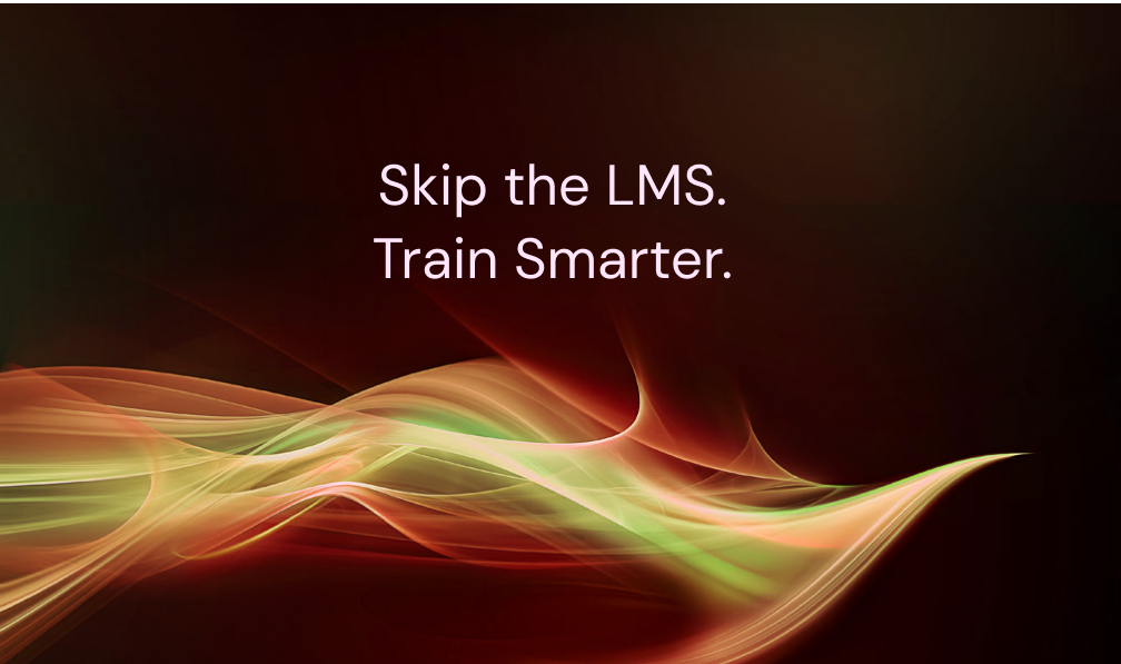 Why Skipping an LMS Might Be the Smartest L&D Decision You Make
