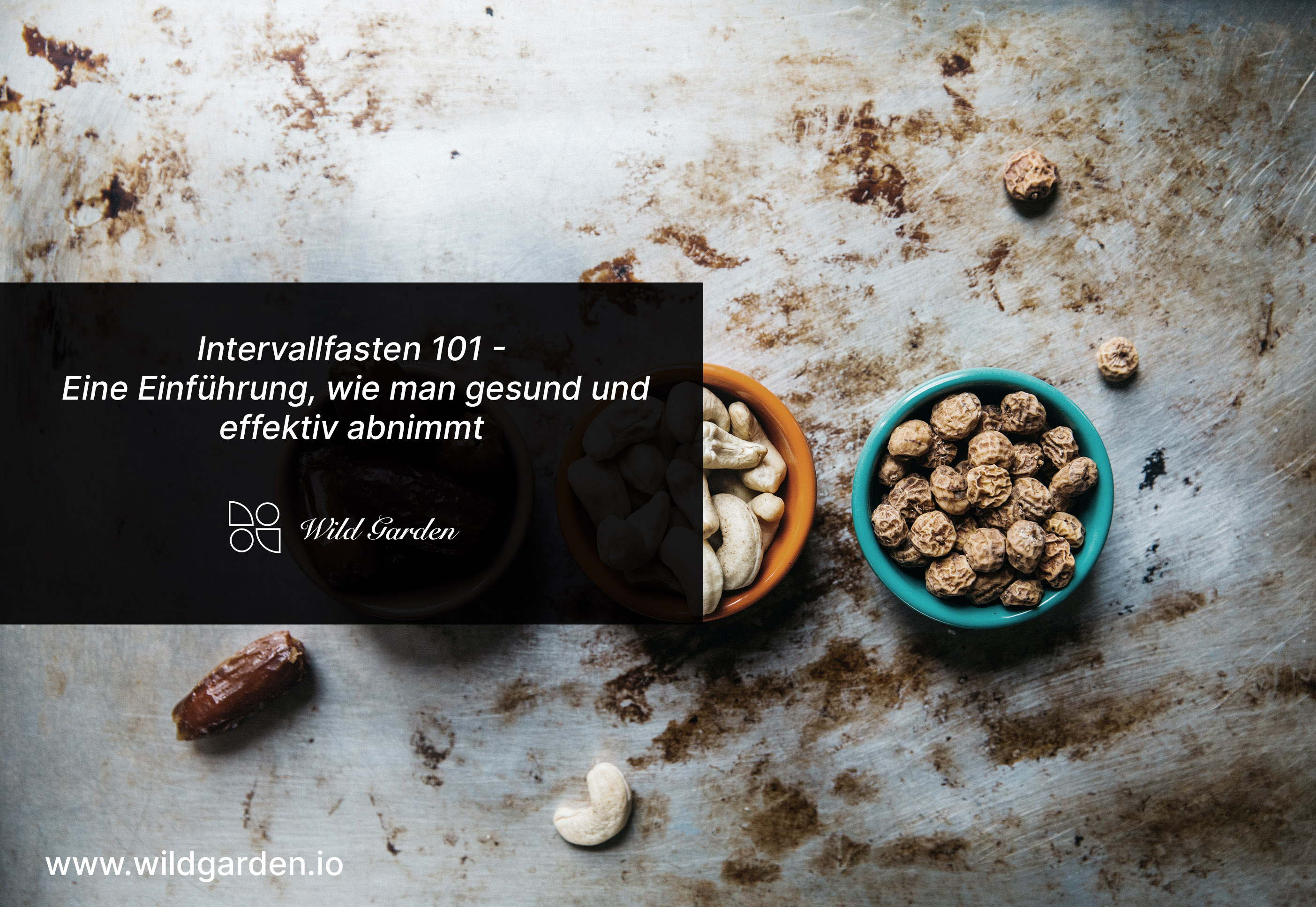 Intervallfasten 101 - Eine Einführung, wie man gesund und effektiv abnimmt