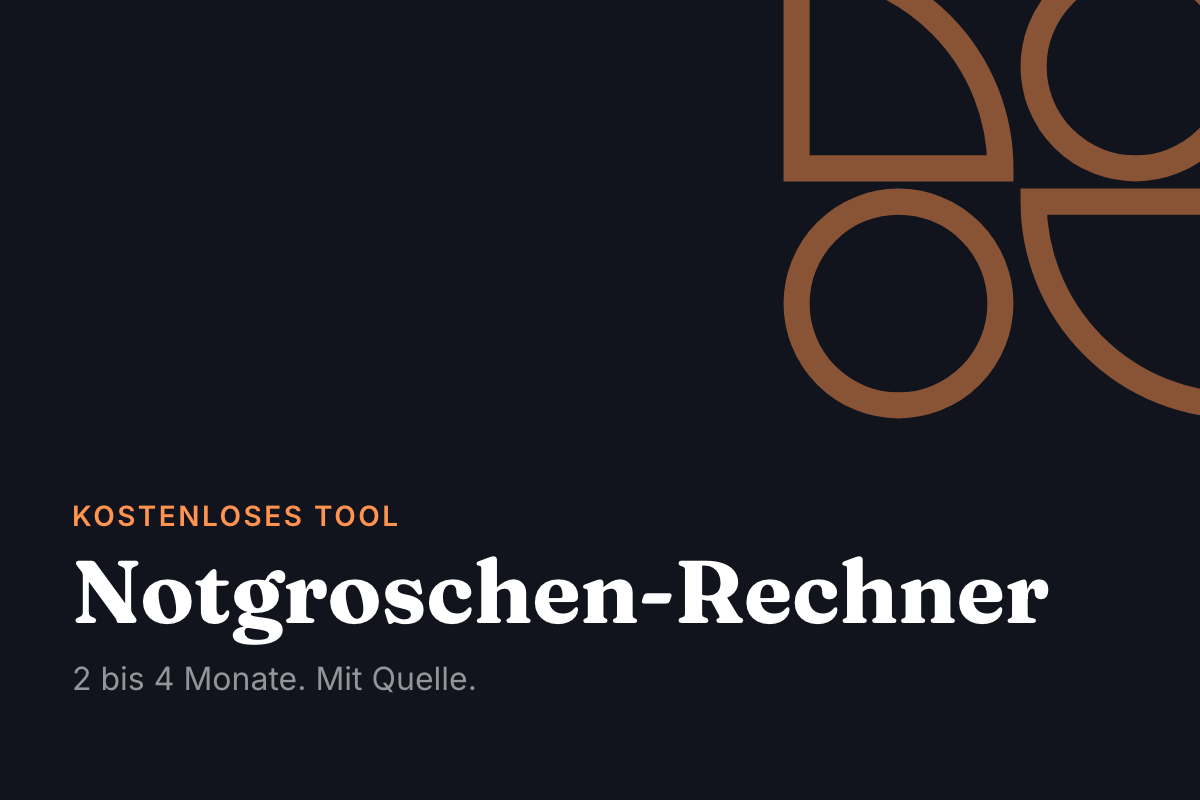 Notgroschen-Rechner: beide Quellenspannen auf deine Ausgaben gerechnet