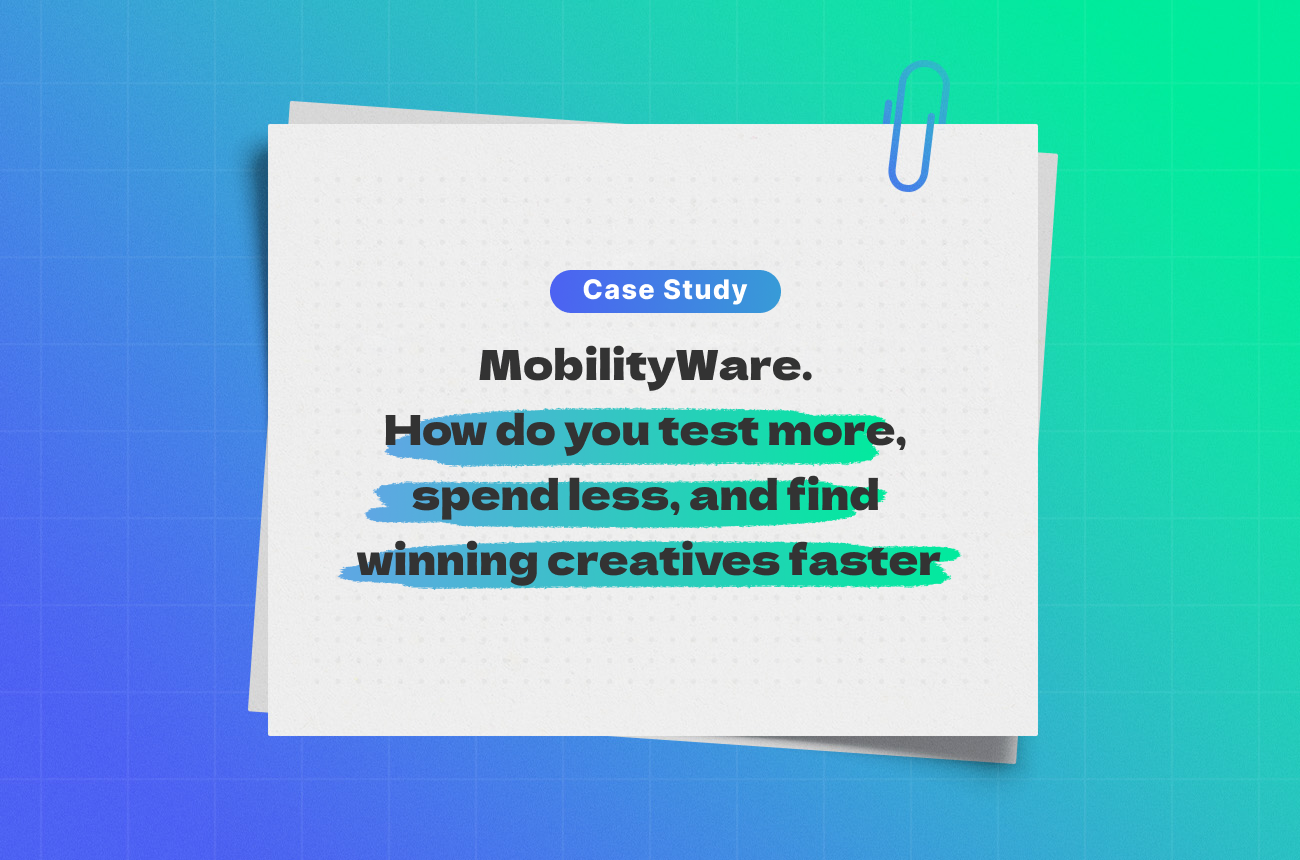 Joint Case Study: MobilityWare & AdLiven Unlock Scalable Creative Wins with Playable Lite