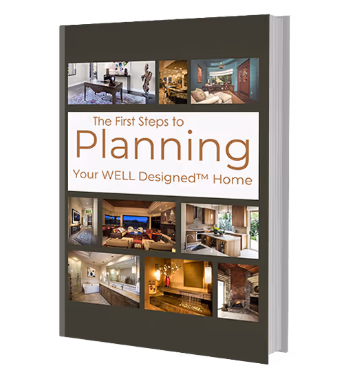 The First Steps to Planning Your WELL Designed™ Home