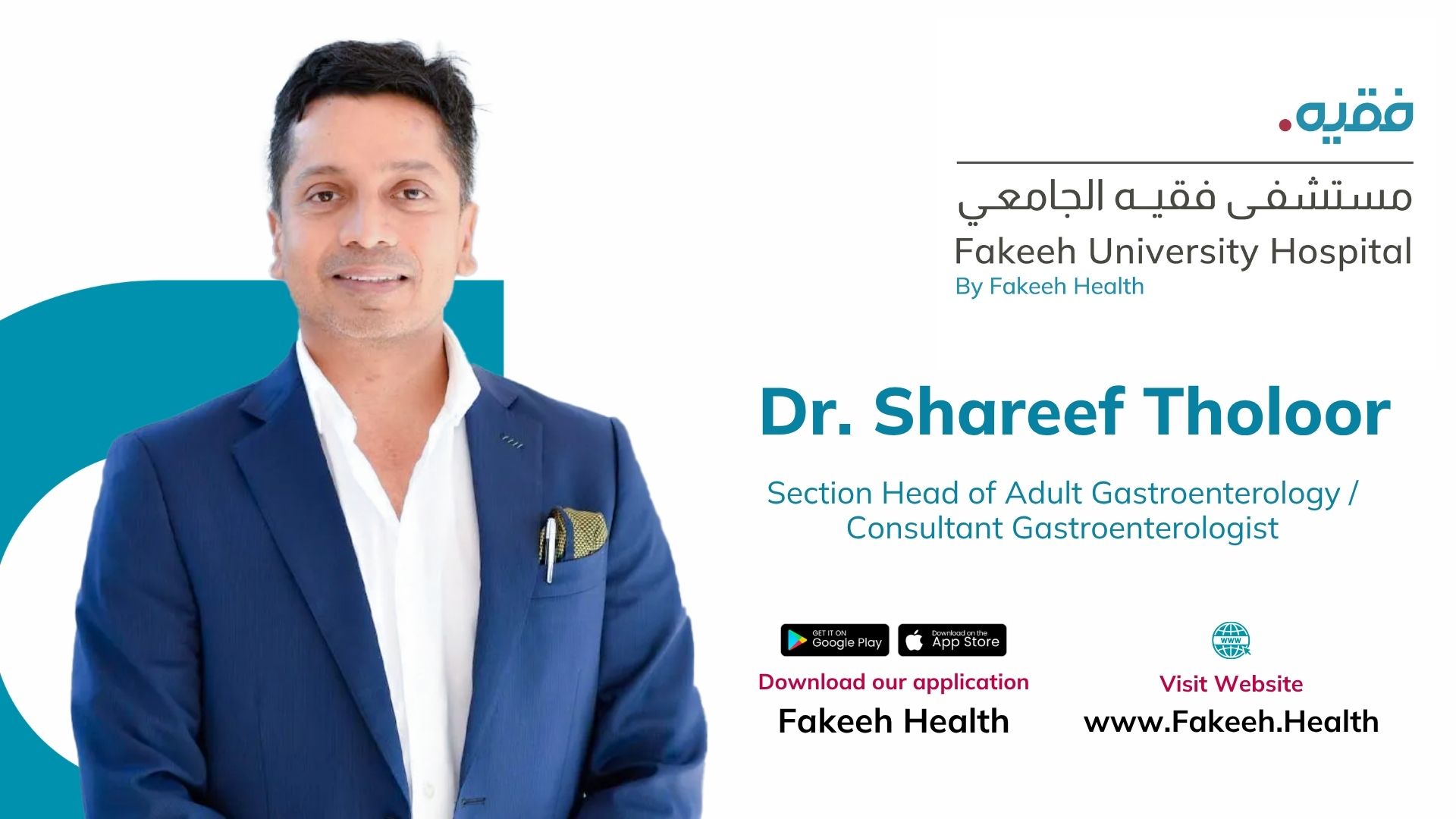 Dr. Shareef Tholoor, Section Head of Adult Gastroenterology / Consultant Gastroenterologist at Fakeeh University Hospital, Dubai Silicon Oasis (DSO)