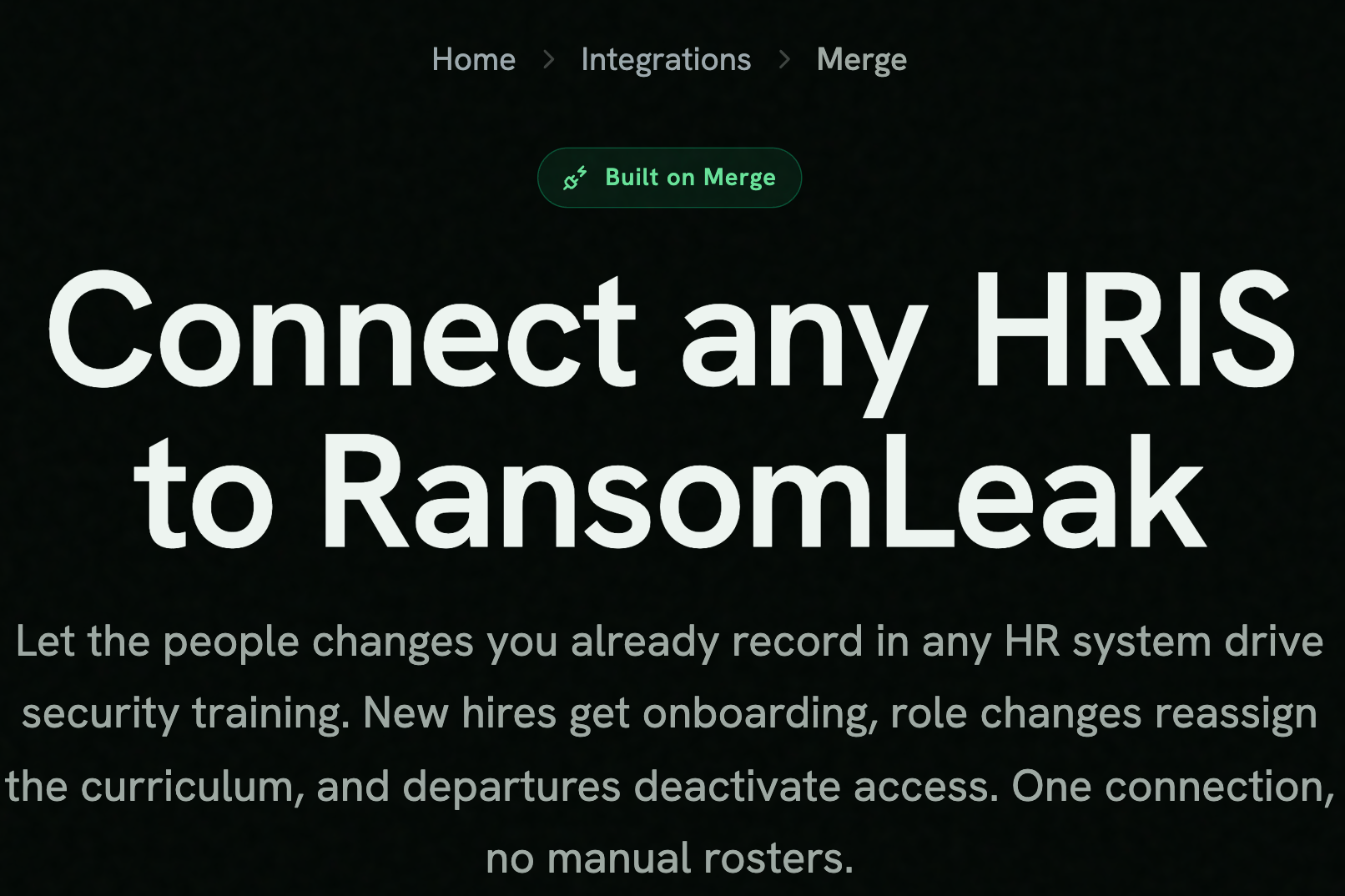 With Merge, RansomLeak can say that they support any HRIS integration