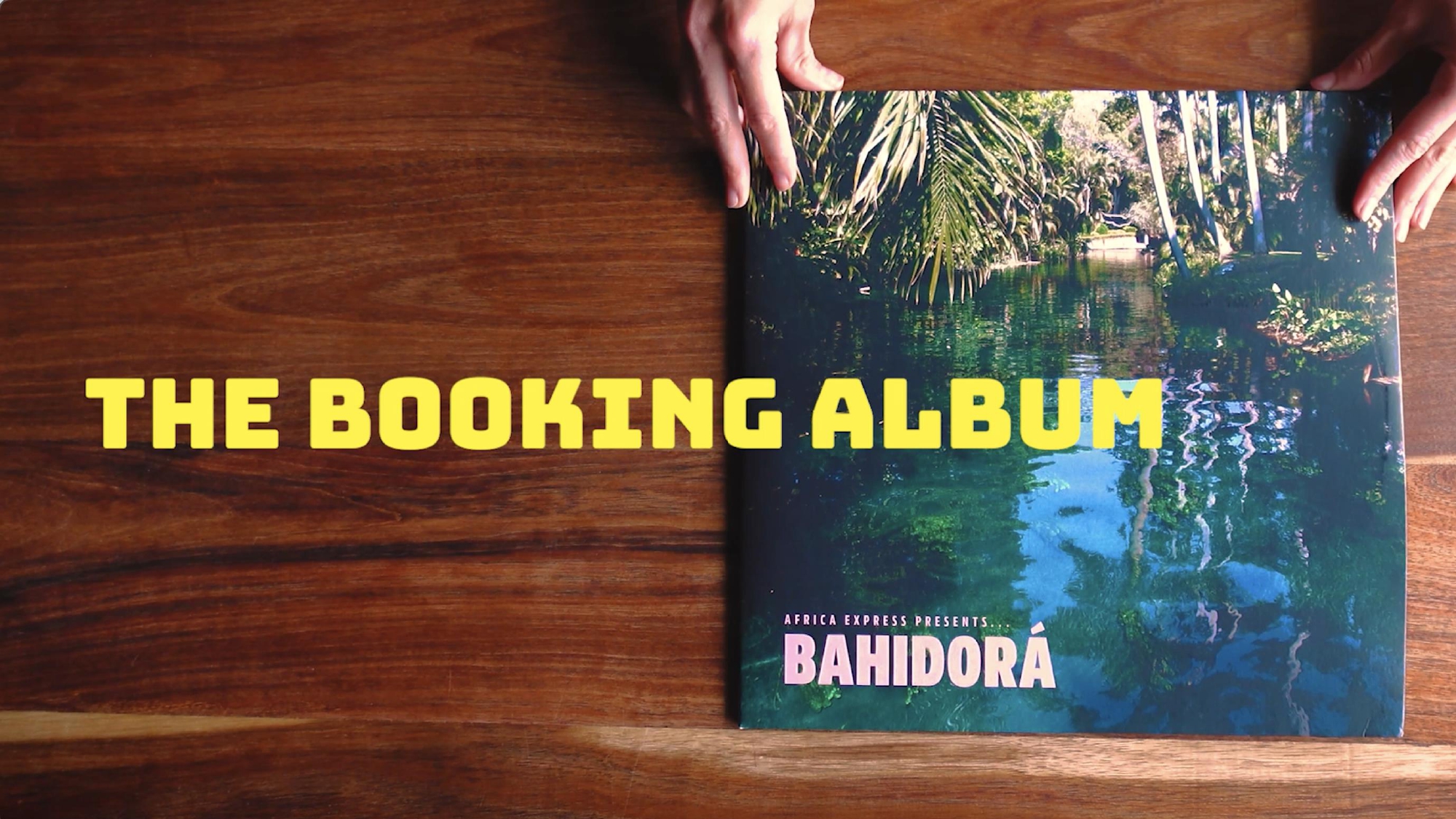 BAHIDORÁ - THE BOOKING ALBUM