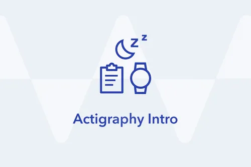 Intro to Actigraphy