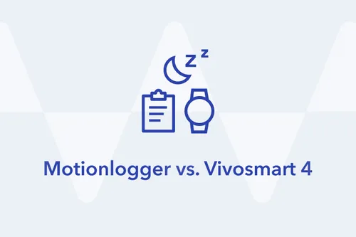 Motionlogger vs Vivosmart 4