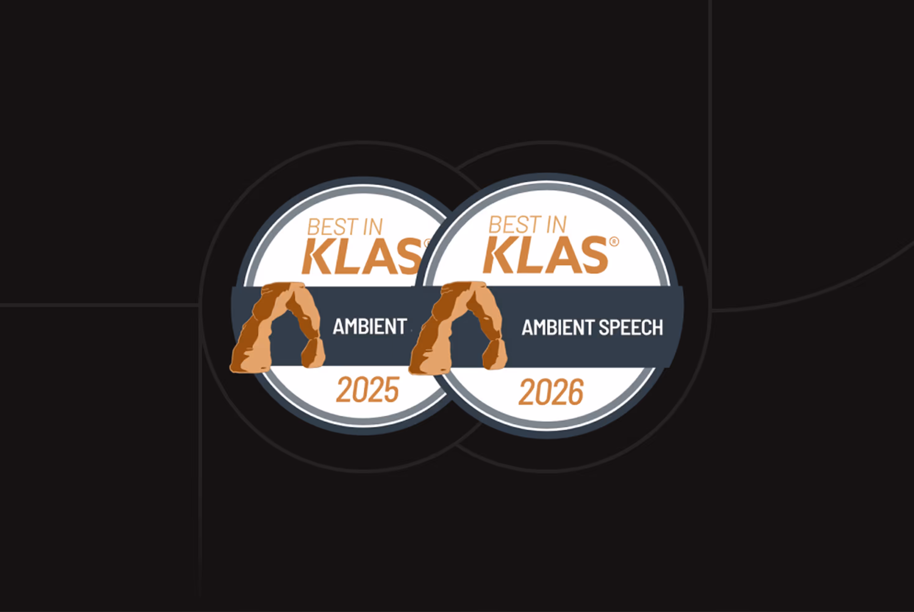 Best in KLAS awards for Ambient 2025 and Ambient Speech 2026 with rock arch icons.